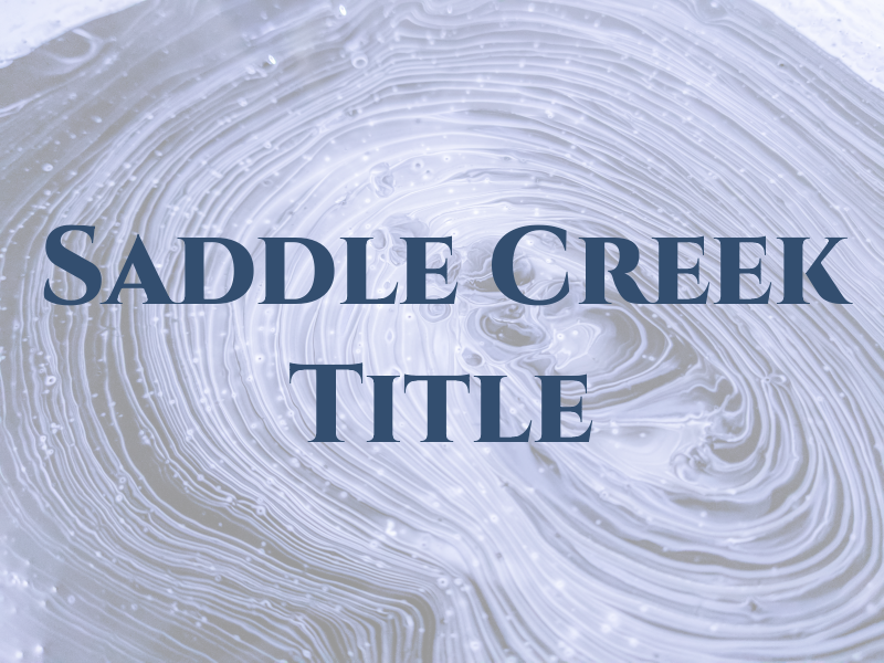 Saddle Creek Title