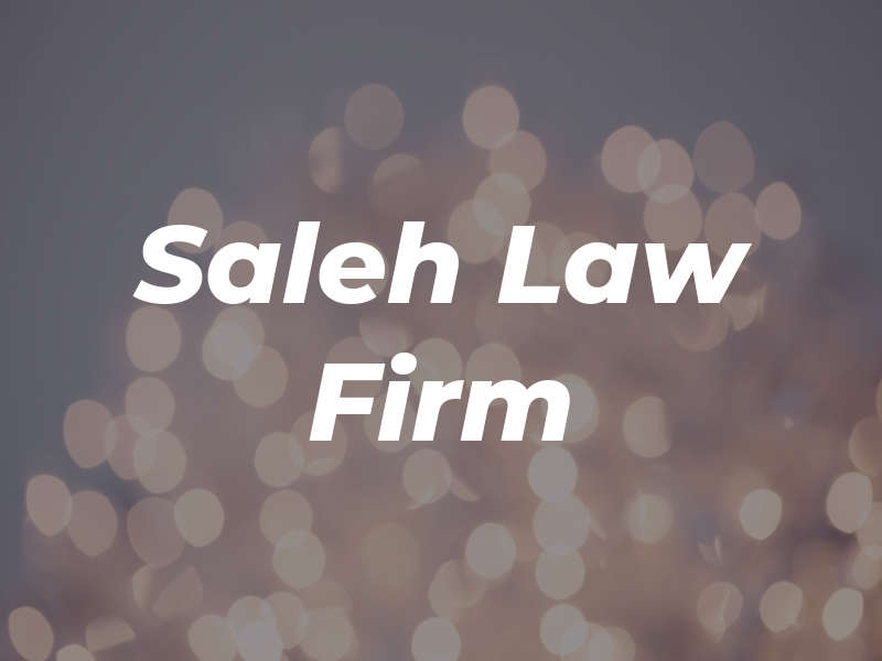 Saleh Law Firm