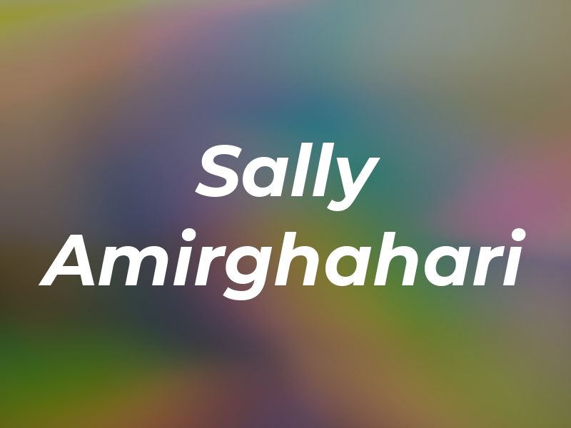 Sally Amirghahari