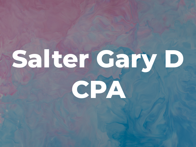 Salter Gary D CPA