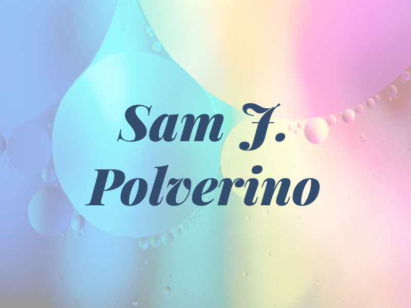 Sam J. Polverino