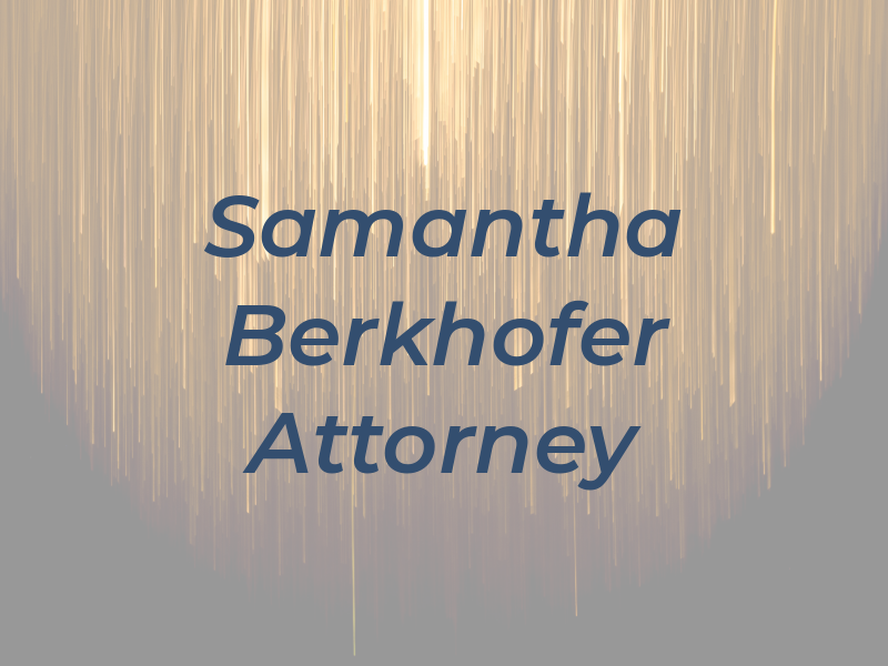 Samantha L. Berkhofer Attorney at Law