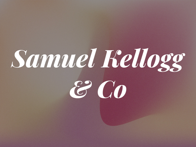 Samuel Kellogg & Co