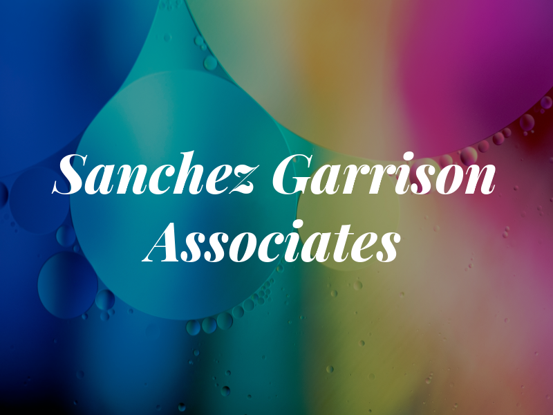 Sanchez Garrison & Associates