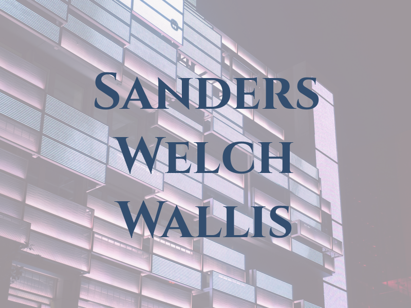 Sanders Welch & Wallis