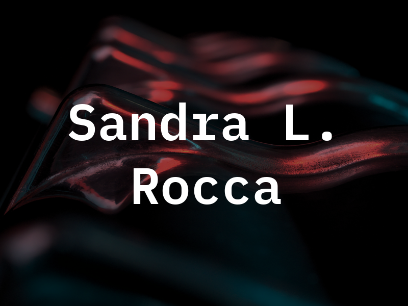 Sandra L. Rocca