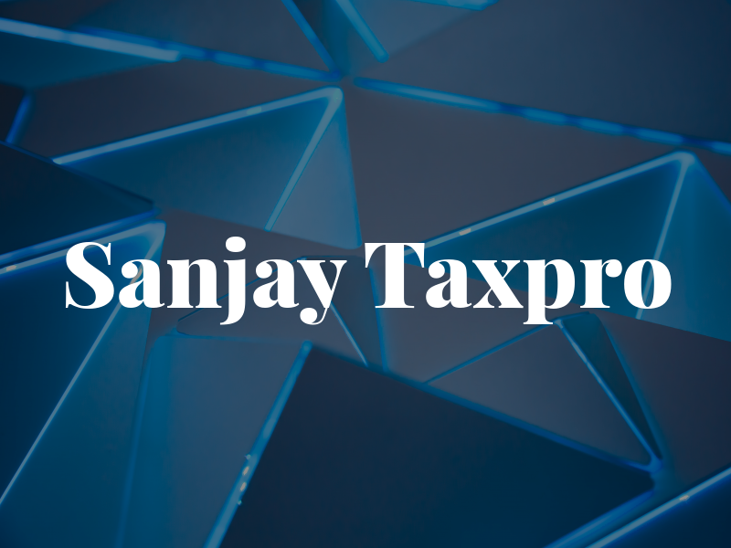 Sanjay Taxpro