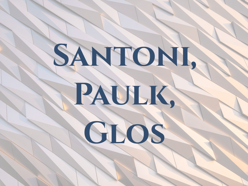 Santoni, Paulk, & Glos