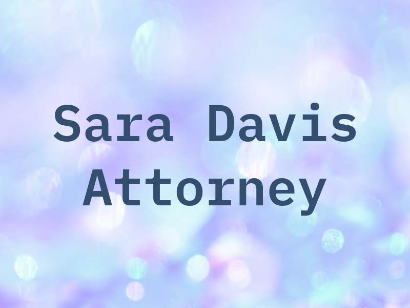 Sara E. Davis Attorney at Law