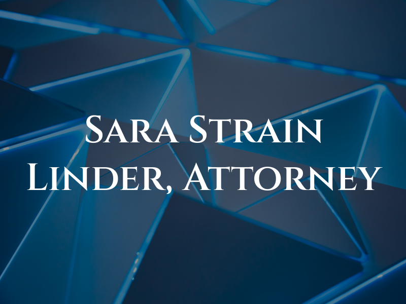 Sara E. Strain Linder, Attorney