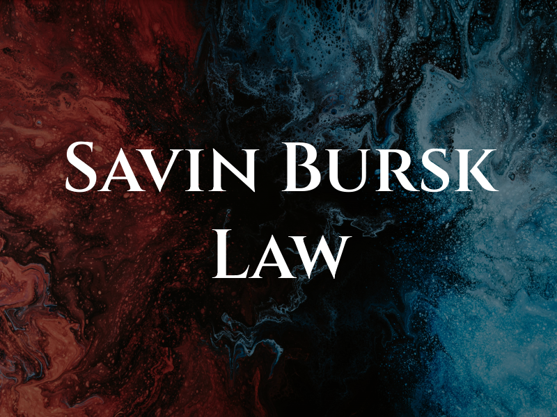 Savin Bursk Law