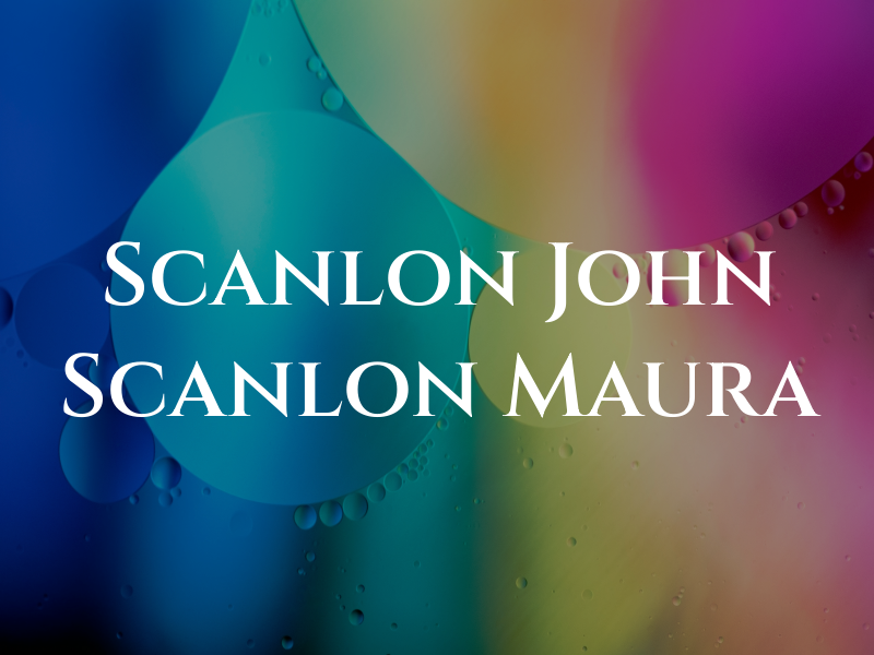 Scanlon John T; Scanlon Maura E