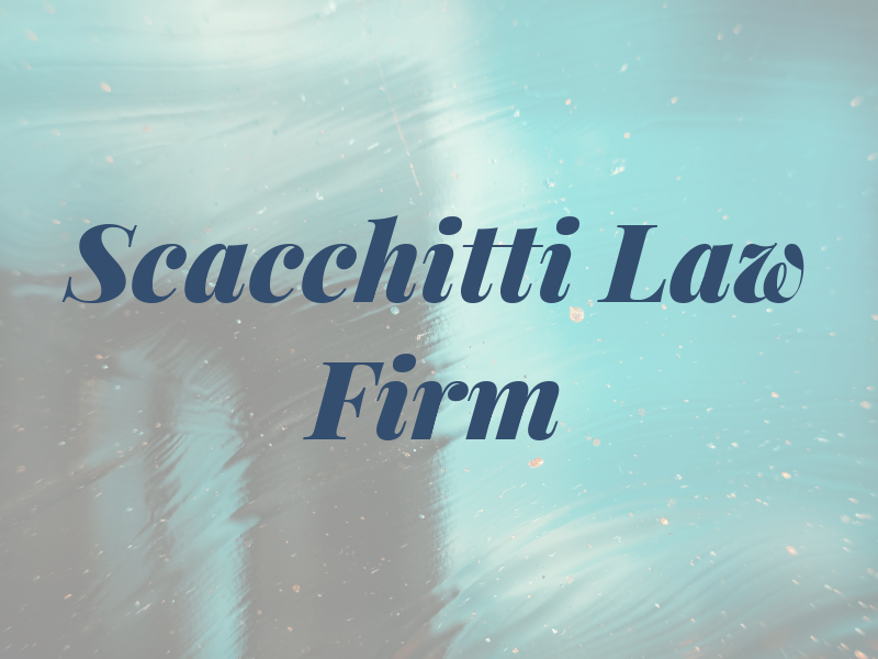 Scacchitti Law Firm