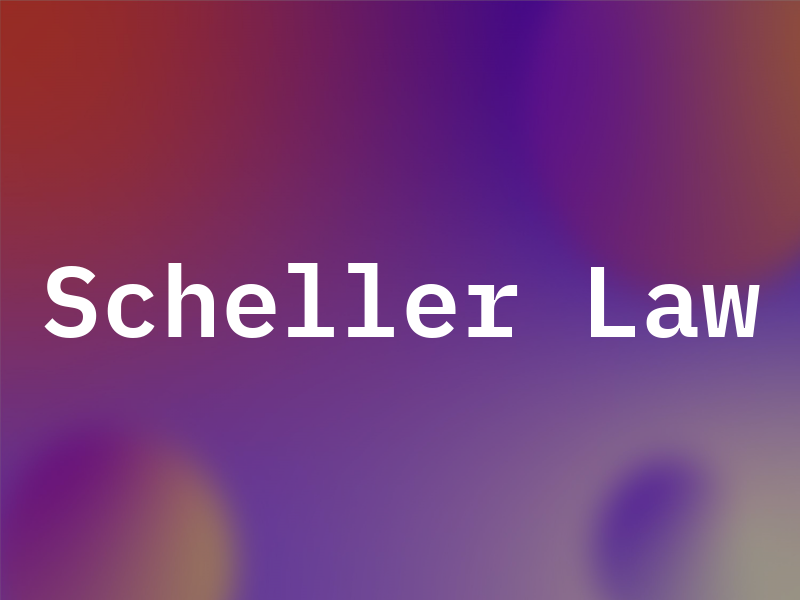 Scheller Law