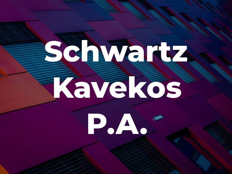 Schwartz & Kavekos P.A.