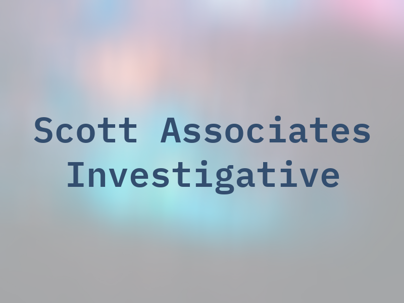 Scott & Associates Investigative