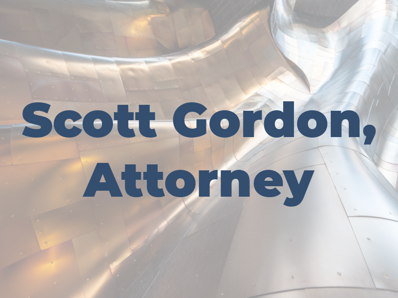 Scott M. Gordon, Attorney at Law
