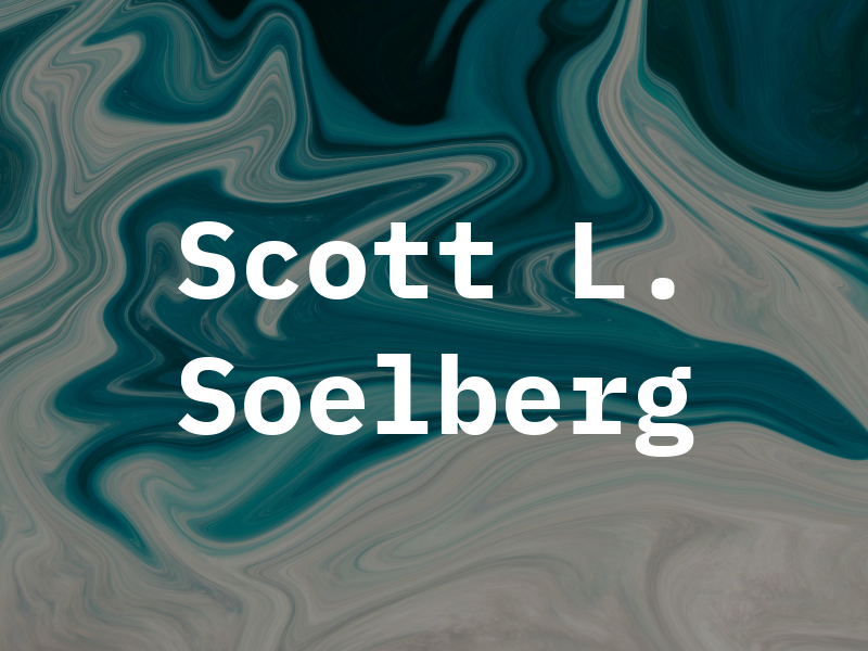 Scott L. Soelberg