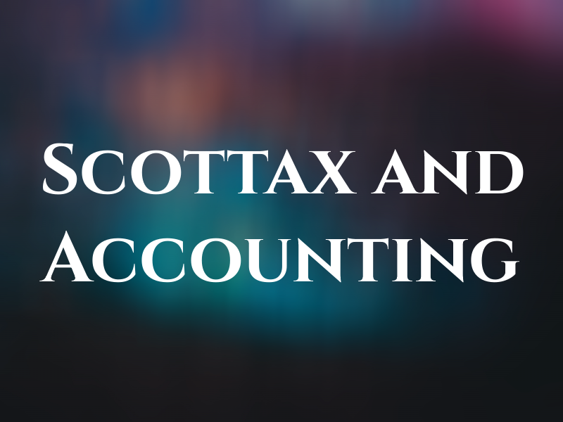 Scottax and Accounting