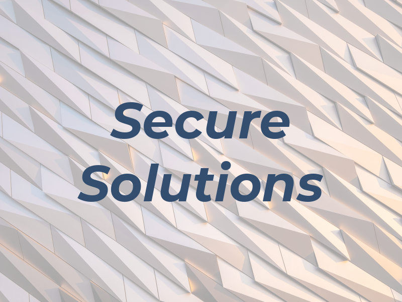 Secure Solutions