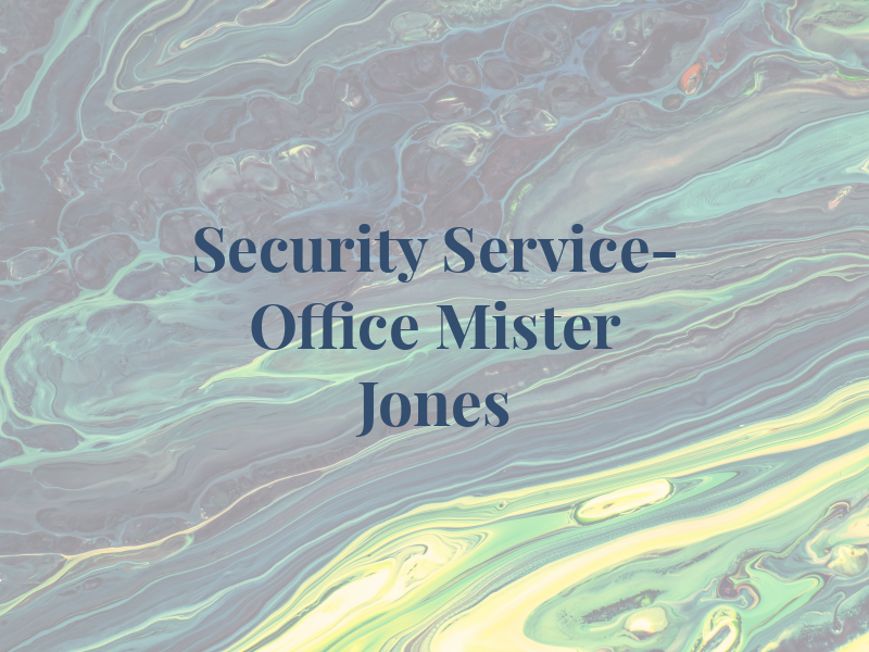 Security Tax Service- Office of Mister Jones