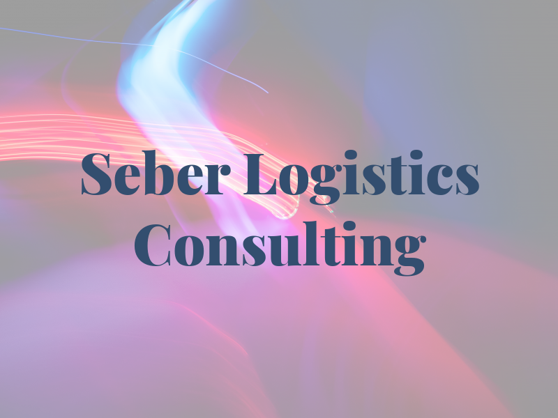 Seber Logistics Consulting