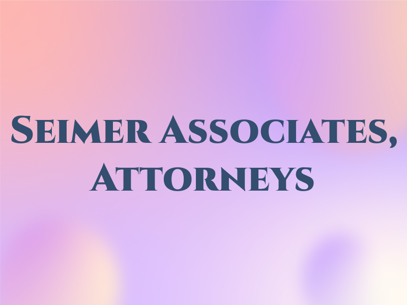 Seimer & Associates, Attorneys at Law