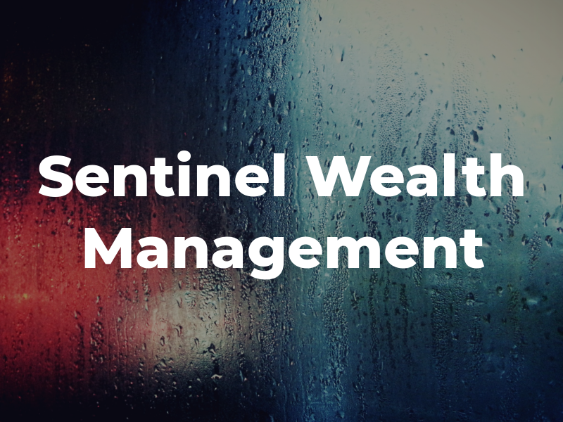 Sentinel Wealth Management