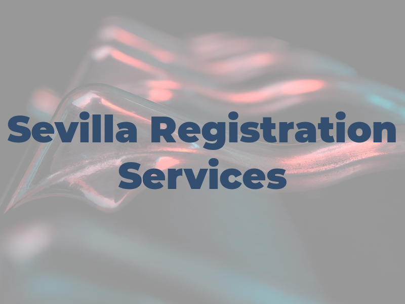 Sevilla Registration Services