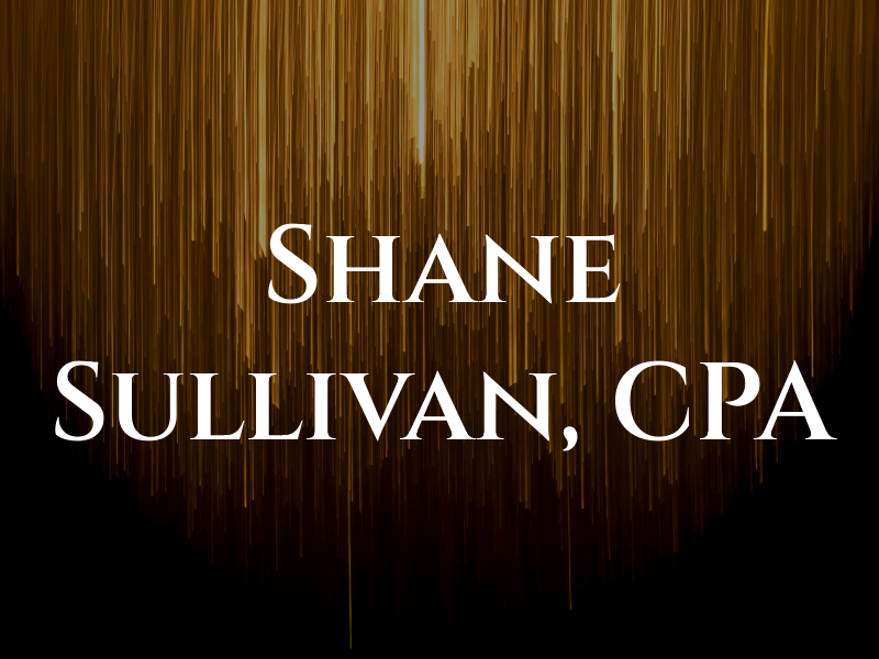 Shane Sullivan, CPA