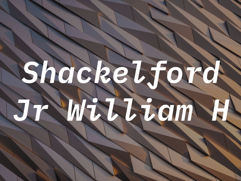 Shackelford Jr William H