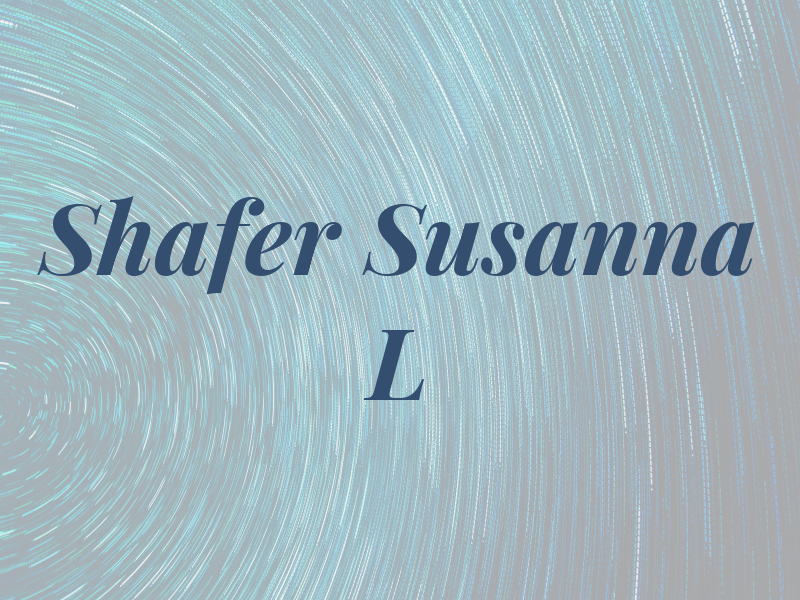 Shafer Susanna L