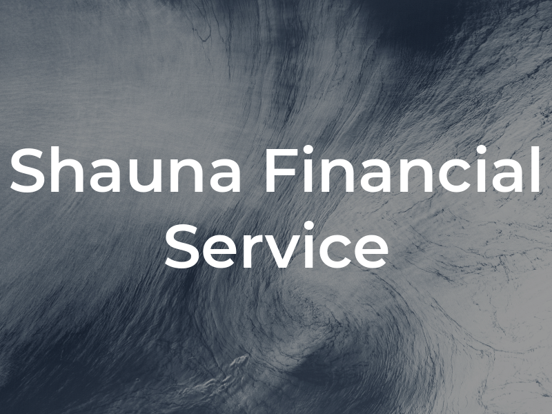 Shauna Financial Service