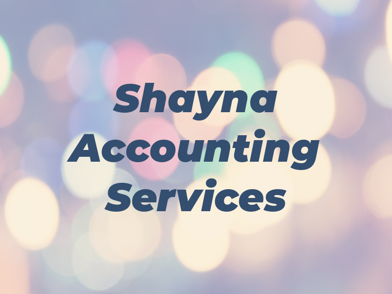 Shayna Accounting Services