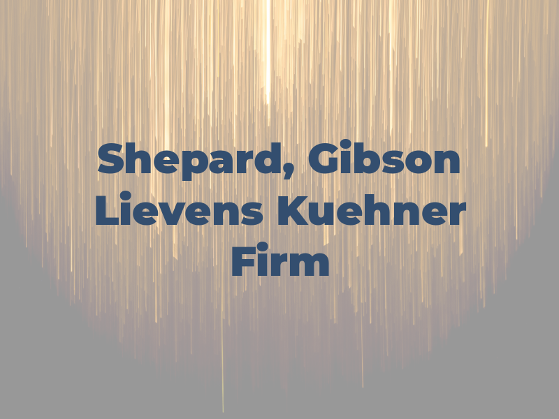 Shepard, Gibson Lievens & Kuehner Law Firm
