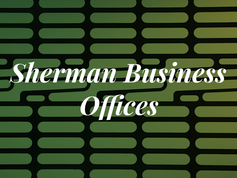Sherman Business Law Offices