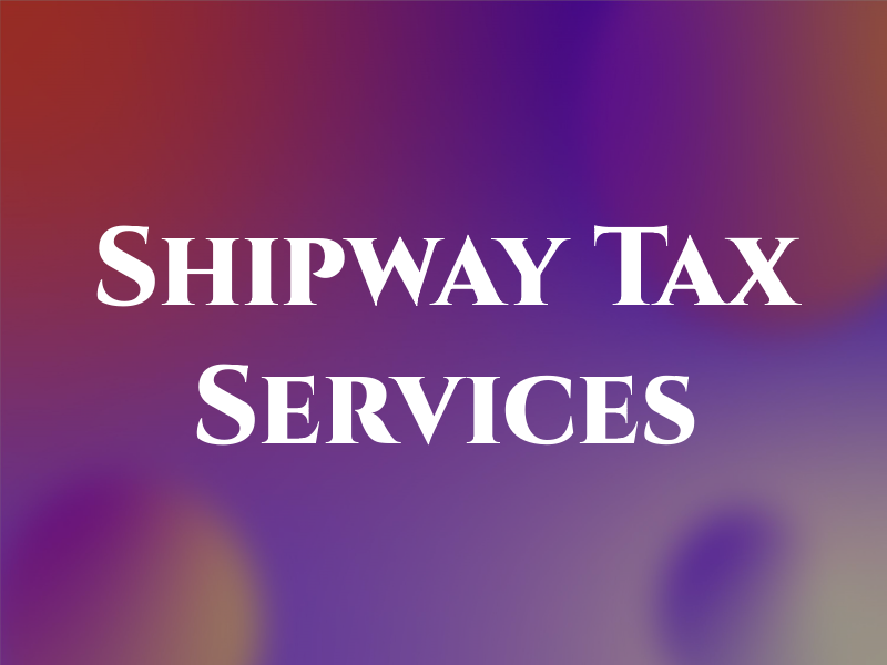 Shipway Tax Services