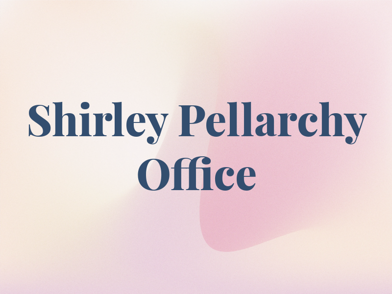 Shirley Pellarchy Law Office