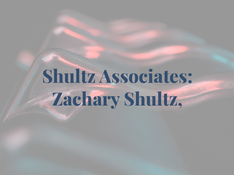 Shultz & Associates: Zachary Shultz, CPA