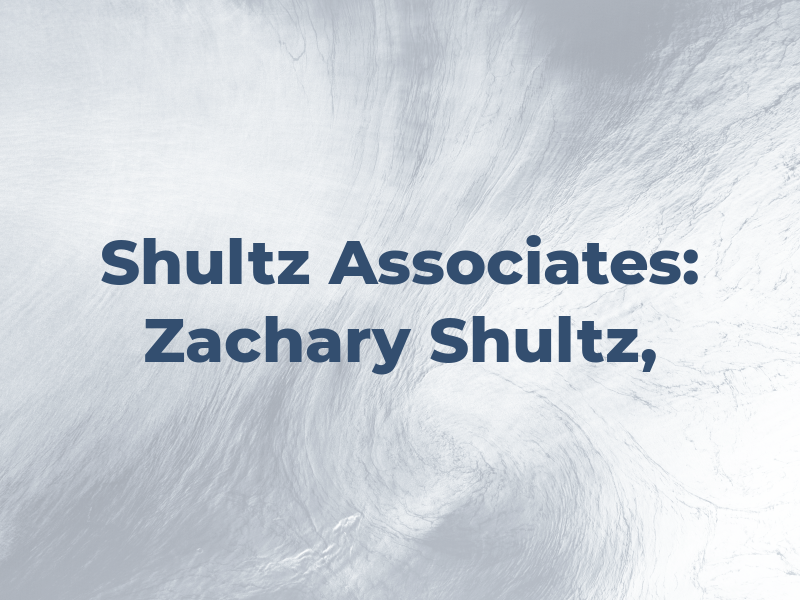 Shultz & Associates: Zachary Shultz, CPA