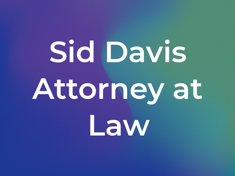 Sid Davis Attorney at Law