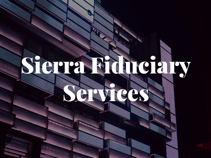 Sierra Fiduciary Services