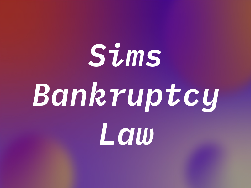 Sims Bankruptcy Law