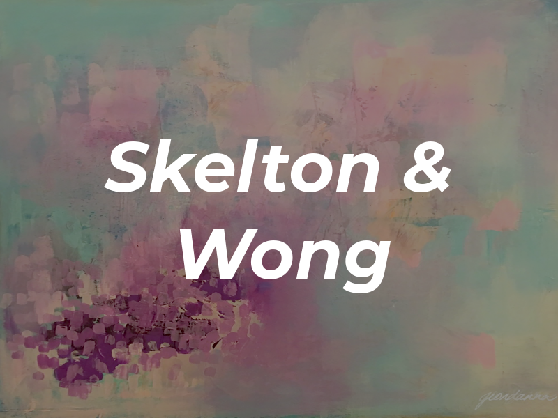 Skelton & Wong