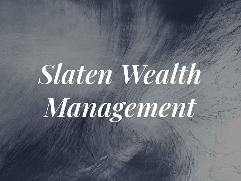 Slaten Wealth Management