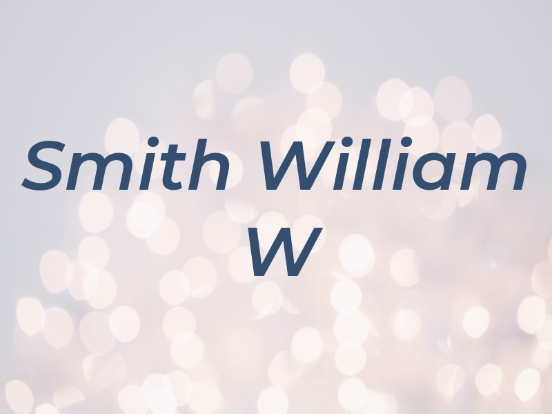Smith William W