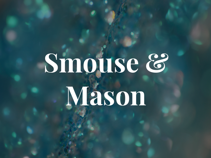 Smouse & Mason