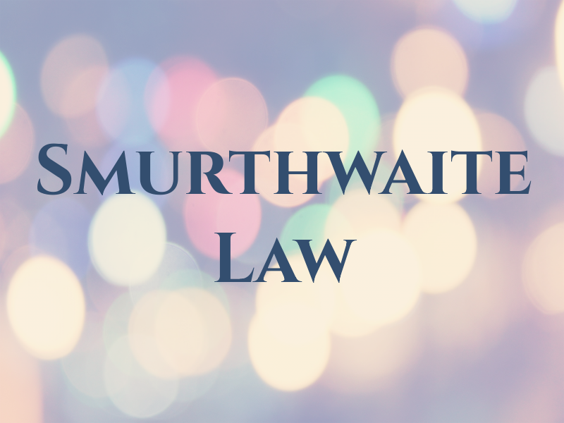 Smurthwaite Law
