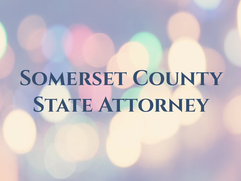 Somerset County State Attorney