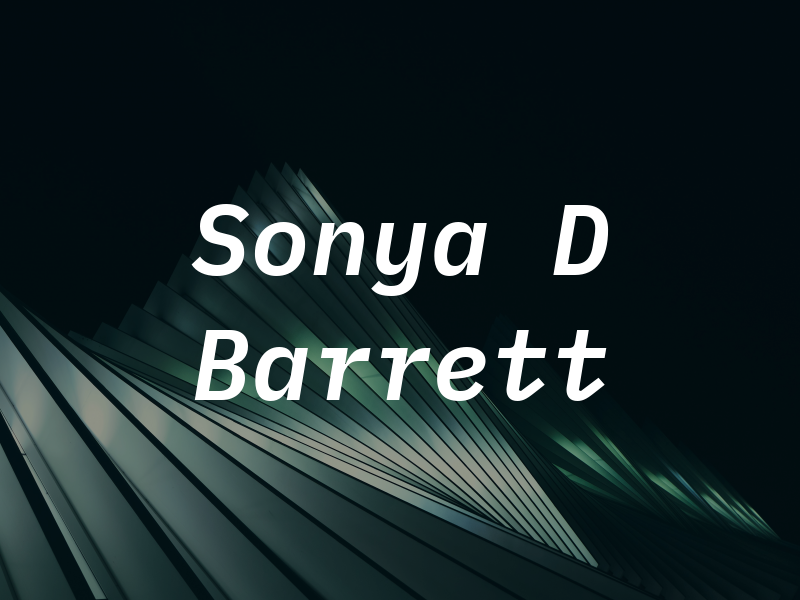 Sonya D Barrett